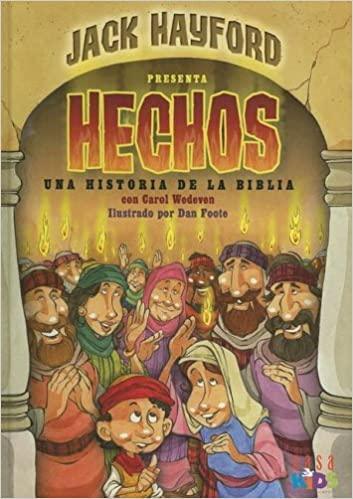 Hechos! Una Historia De La Biblia - Jack Hayford - Pura Vida Books