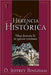 Herencia Historica- D. Jeffrey Bingham - Pura Vida Books