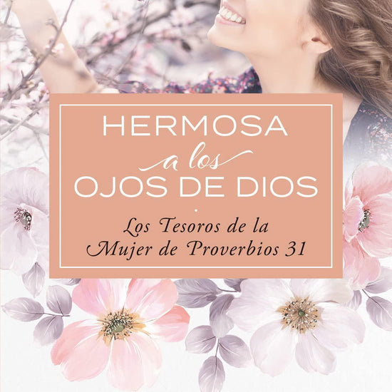 Hermosa a los ojos de Dios - Elizabeth George - Pura Vida Books