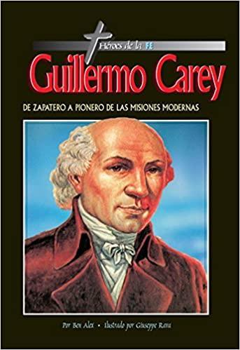 HEROES DE LA FE - Guillermo Carey - Pura Vida Books