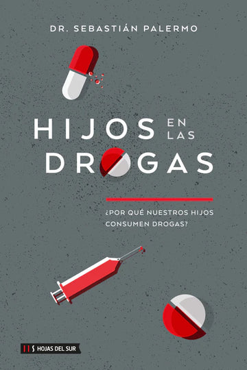 Hijos en las drogas - Sebastían Palermo