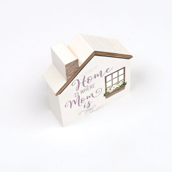 Home Is Where Mom Is House Bloque de Madera - Pura Vida Books