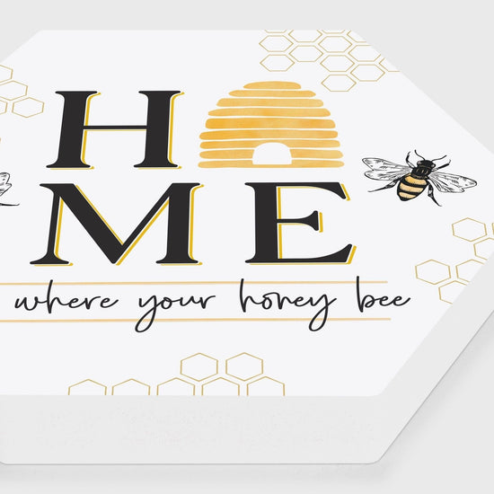 Home Is Where Your Honey Bee Shape Décor - Pura Vida Books