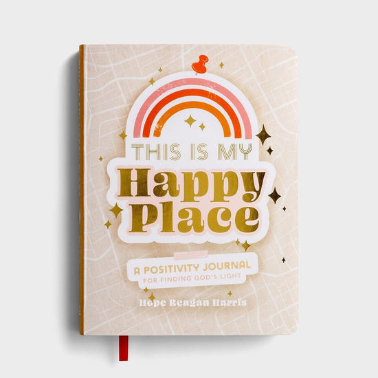 Hope Reagan Harris - This Is My Happy Place: A Positivity Journal to Finding God's Light - Pura Vida Books