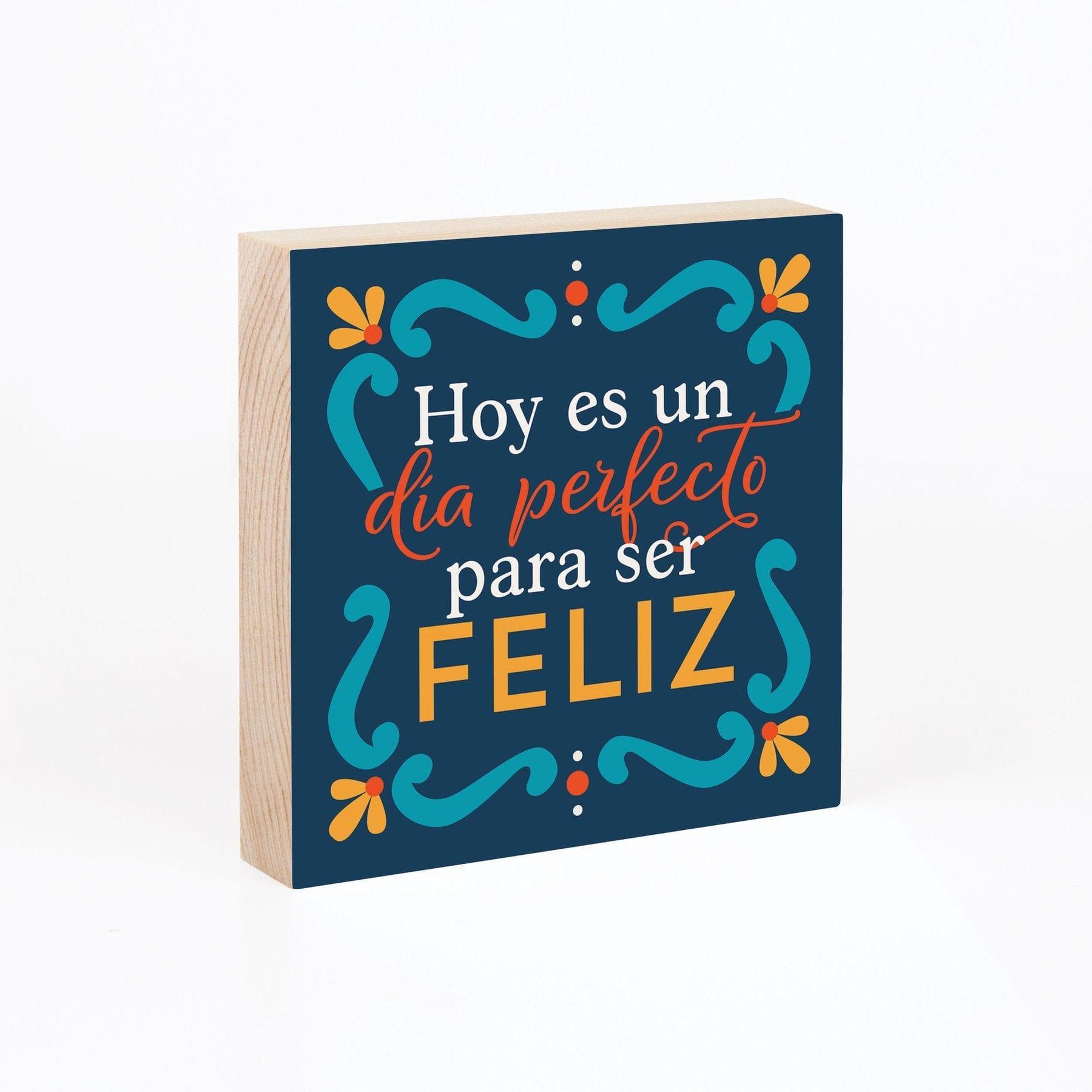 Hoy es un Día Perfecto para Ser Feliz - Pura Vida Books