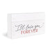 I'll Love You Forever Tabletop Pallet Décor - Pura Vida Books