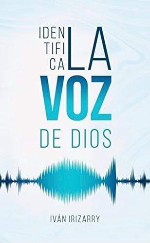 Identifica la Voz de Dios - Ivan Irizarry - Pura Vida Books