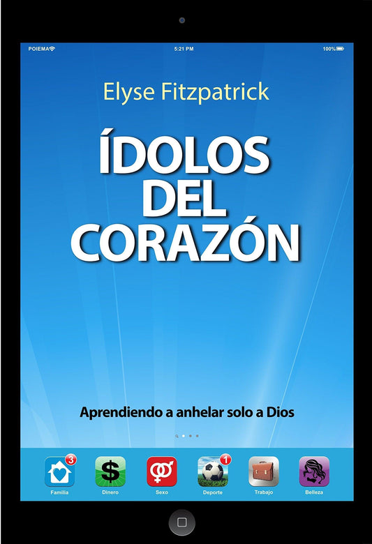 Ídolos del Corazón - Elyse Fitzpatrick - Pura Vida Books