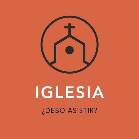 Iglesia ¿Debo asistir? - Pura Vida Books