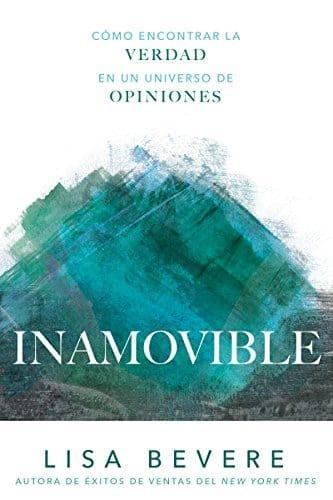 Inamovible-Lisa Bevere - Pura Vida Books