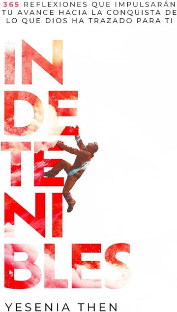 Indetenibles- Yesenia Then - Pura Vida Books