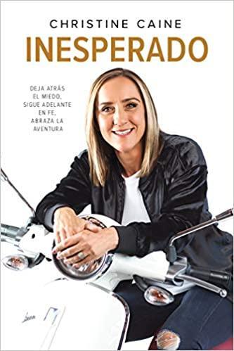 Inesperado - Christine Caine - Pura Vida Books