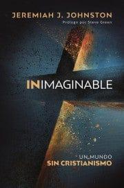 Inimaginable - Jeremiah J. Johnston - Pura Vida Books
