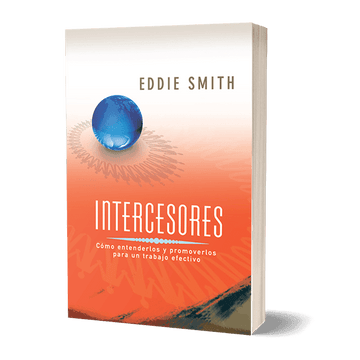 INTERCESORES - Eddie Smith - Pura Vida Books