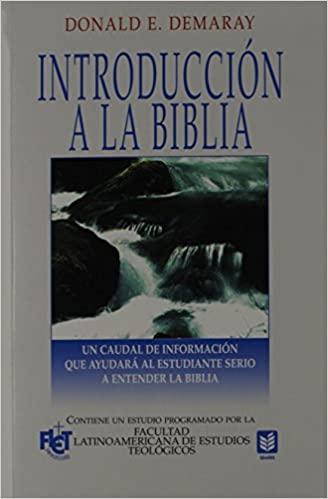 Introducción a la Biblia - Donald E. Demaray - Pura Vida Books