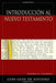 Introducción al Nuevo Testamento - Robert G. Hoerber - Pura Vida Books