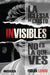 Invisibles: La Iglesia de Cristo no es lo que ves - Fabian Liendo - Pura Vida Books
