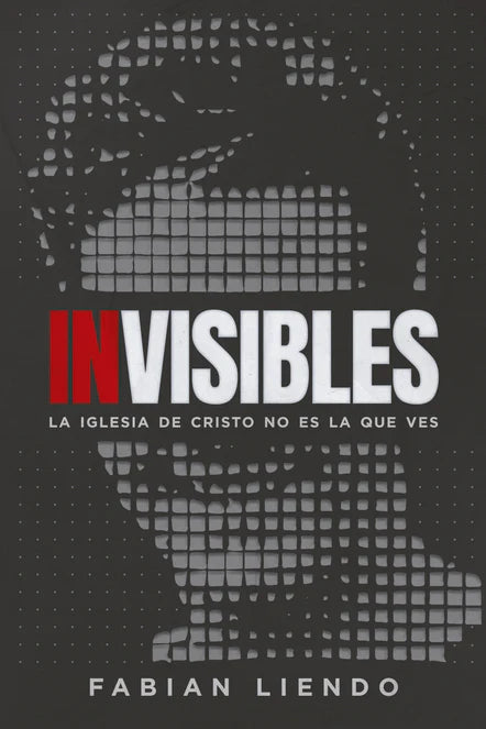 Invisibles - Fabian Liendo
