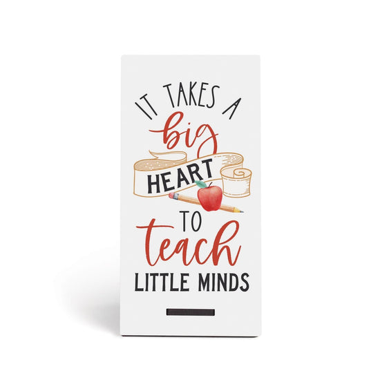 It Takes A Big Heart To Teach Little Minds Snap Sign - Pura Vida Books