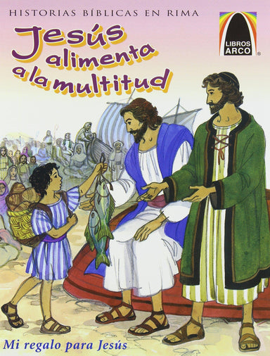 Jesus Alimenta a la Multitud - Pura Vida Books