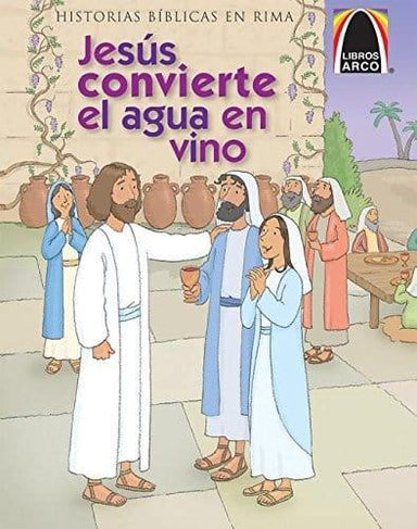 Jesús convierte el agua en vino - Pura Vida Books