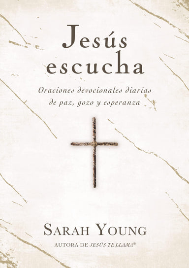 Jesús escucha (Tapa Dura) - Sarah Young - Pura Vida Books