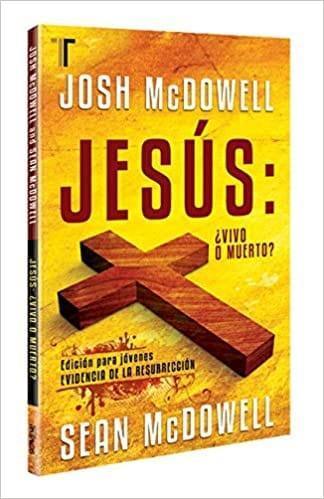 Jesus: Muerto o vivo? - Josh McDowell - Pura Vida Books