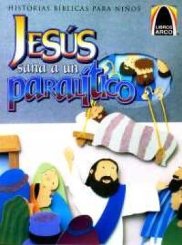 Jesus Sana A un Paralitico - Pura Vida Books