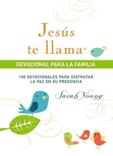 Jesus Te Llama - Devocional para la Familia Sarah Youngy - Pura Vida Books