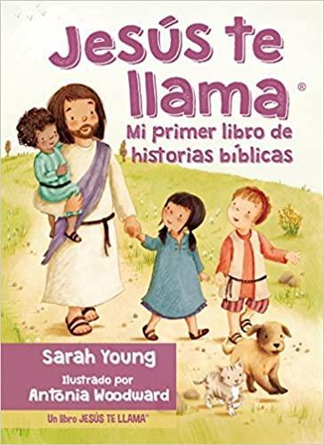 Jesús te llama: Mi primer libro de historias bíblicas- Sarah Young - Pura Vida Books