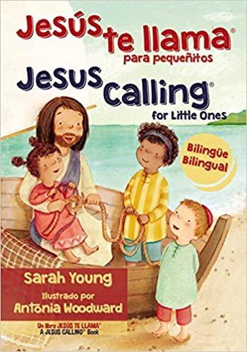 Jesús te llama para pequeñitos - Bilingüe (Jesus Calling®) - Sarah Young - Pura Vida Books
