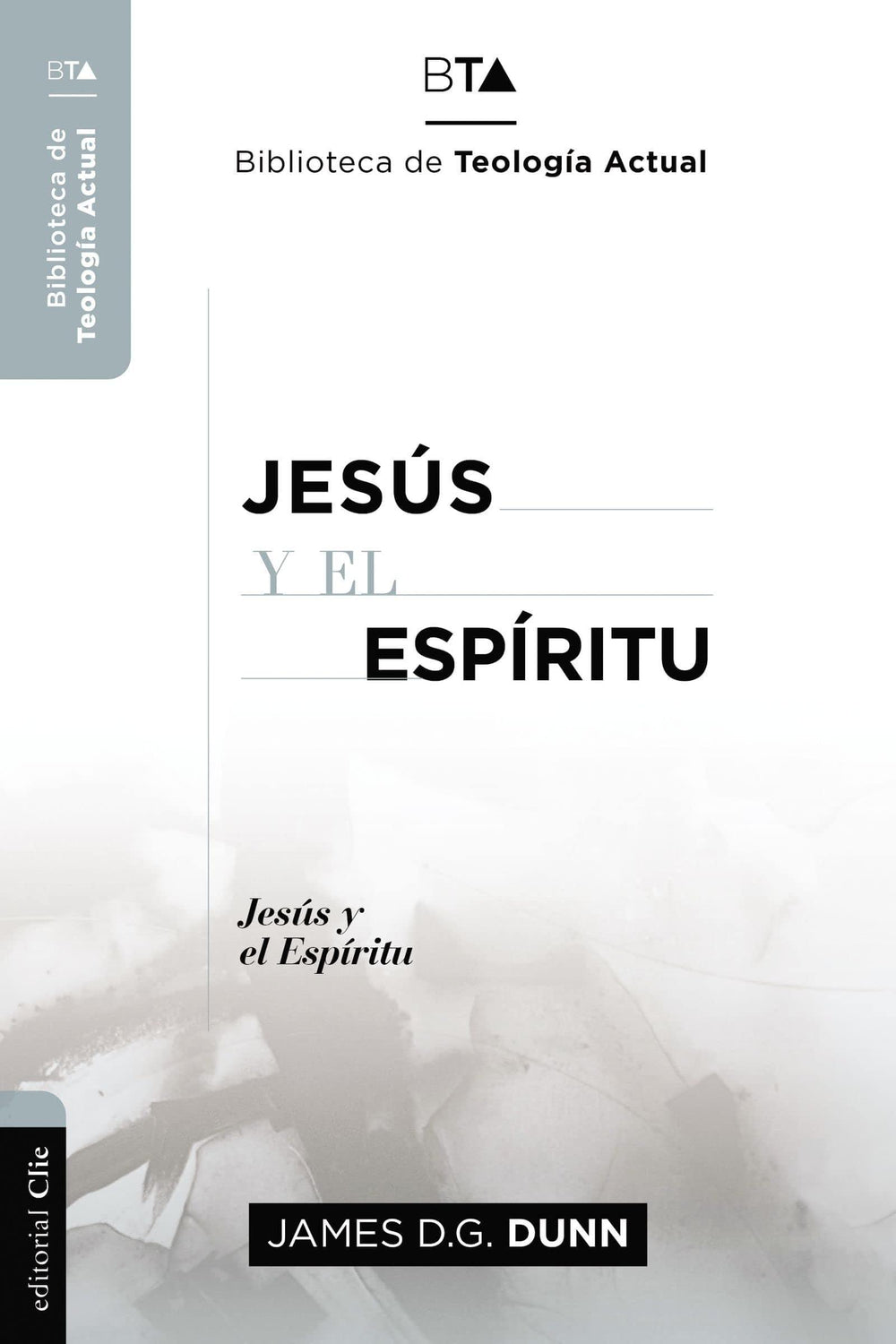 Jesús y el Espíritu: La experiencia carismática de Jesús y sus Apóstoles. - Pura Vida Books