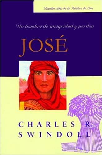 Jose hombre de Integridad y Perdon - Pura Vida Books