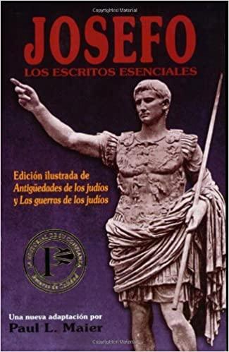 Josefo: los escritos esenciales - Paul L. Maier - Pura Vida Books