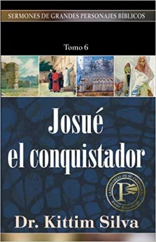 Josué el conquistador (Sermones de grandes personajes bíblicos) - Pura Vida Books