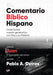 Juan – Comentario Bíblico Hispano - Pura Vida Books