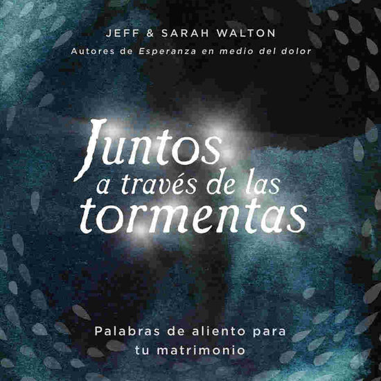 Juntos a través de las tormentas - Pura Vida Books