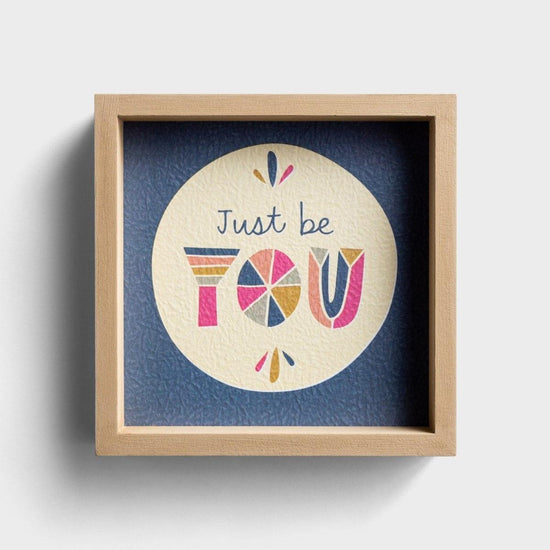 Just Be You - Framed Wall Art - Pura Vida Books