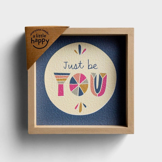 Just Be You - Framed Wall Art - Pura Vida Books