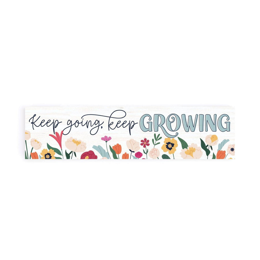 Keep Going, Keep Growing Small Sign - Pura Vida Books