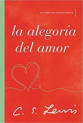 La alegoría del amor - Pura Vida Books