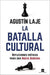 La batalla cultural - Agustín Laje - Pura Vida Books