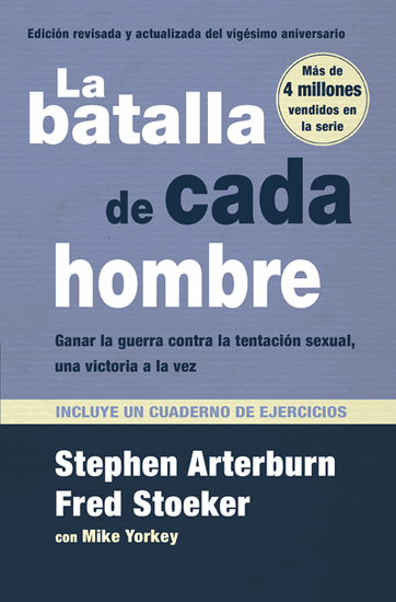 La batalla de cada hombre - Arterburn , Stoeker - Pura Vida Books