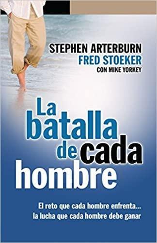 La Batalla de Cada Hombre - Pura Vida Books