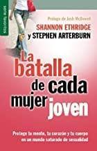 La Batalla de cada mujer joven - Pura Vida Books