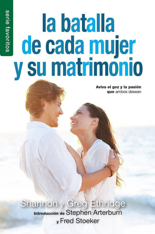 La batalla de cada mujer y su matrimonio - Shannon Ethridge (bolsillo) - Pura Vida Books