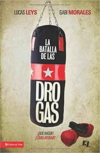 La batalla de las drogas - Lucas Leys - Pura Vida Books