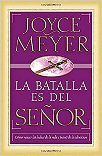 La batalla es del Señor - Joyce Meyer - Pura Vida Books