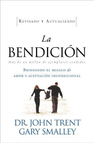 La bendición - John Trent - Pura Vida Books