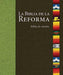 La Biblia de la Reforma - Pura Vida Books